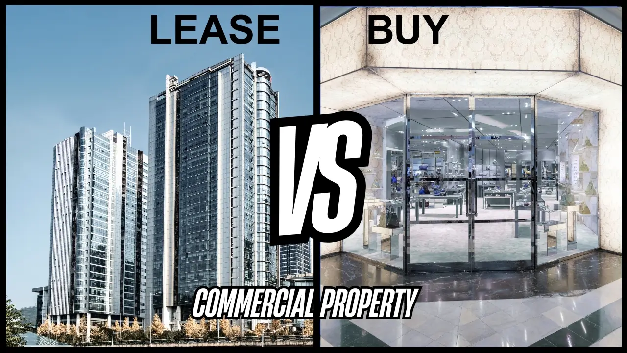 Lease vs Buy Commercial Real Estate